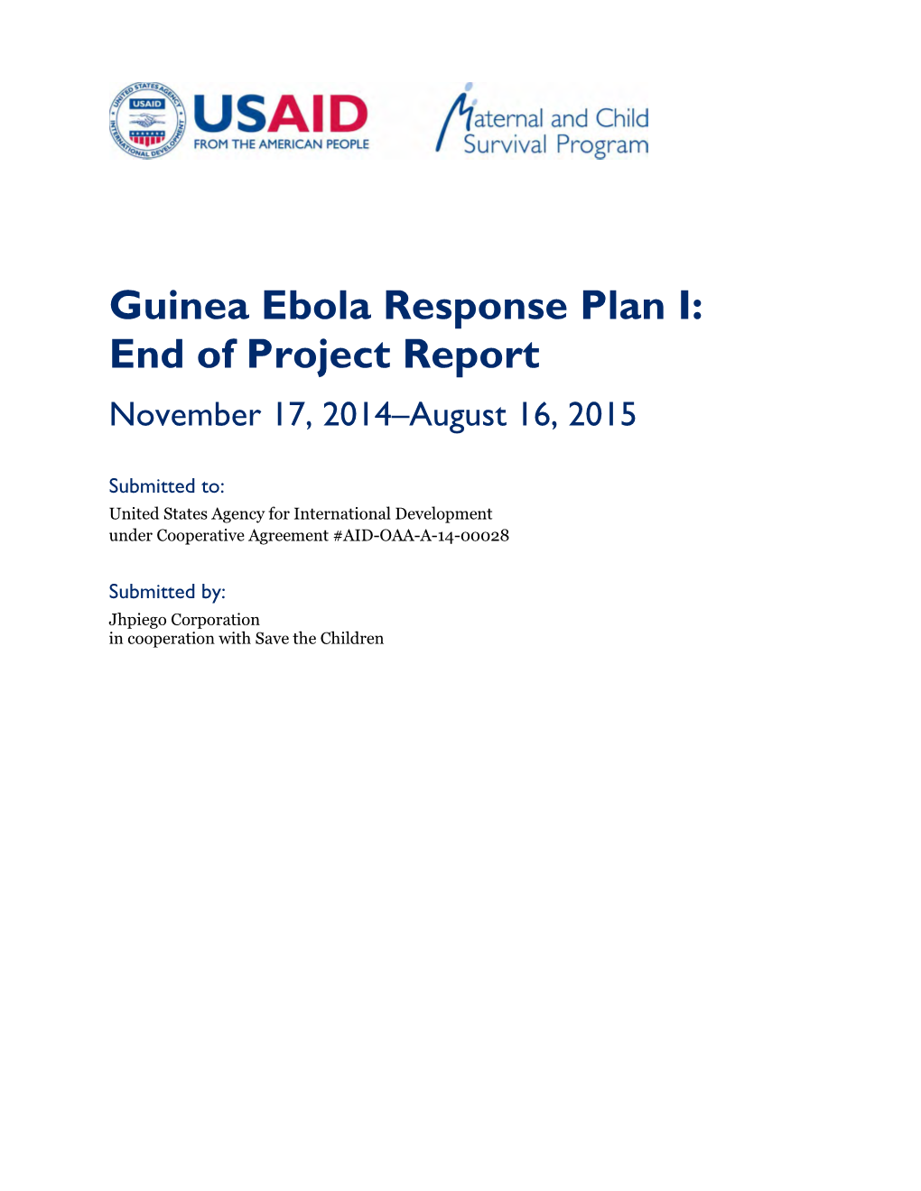 Guinea Ebola Response Plan I: End of Project Report November 17, 2014–August 16, 2015