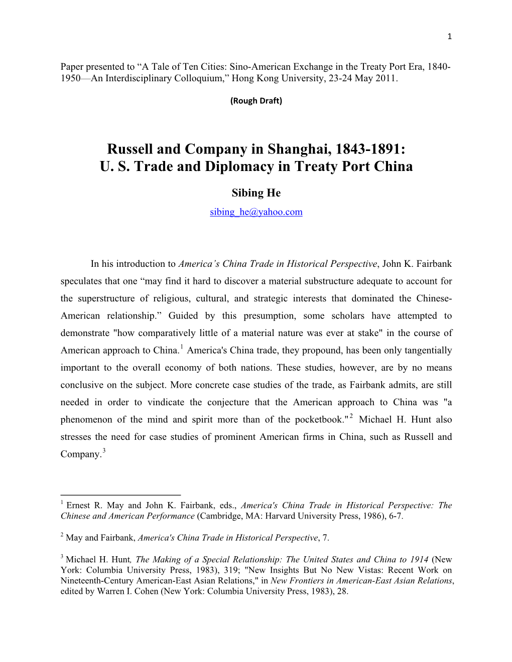 Russell and Company in Shanghai, 1843-1891: U. S. Trade and Diplomacy in Treaty Port China