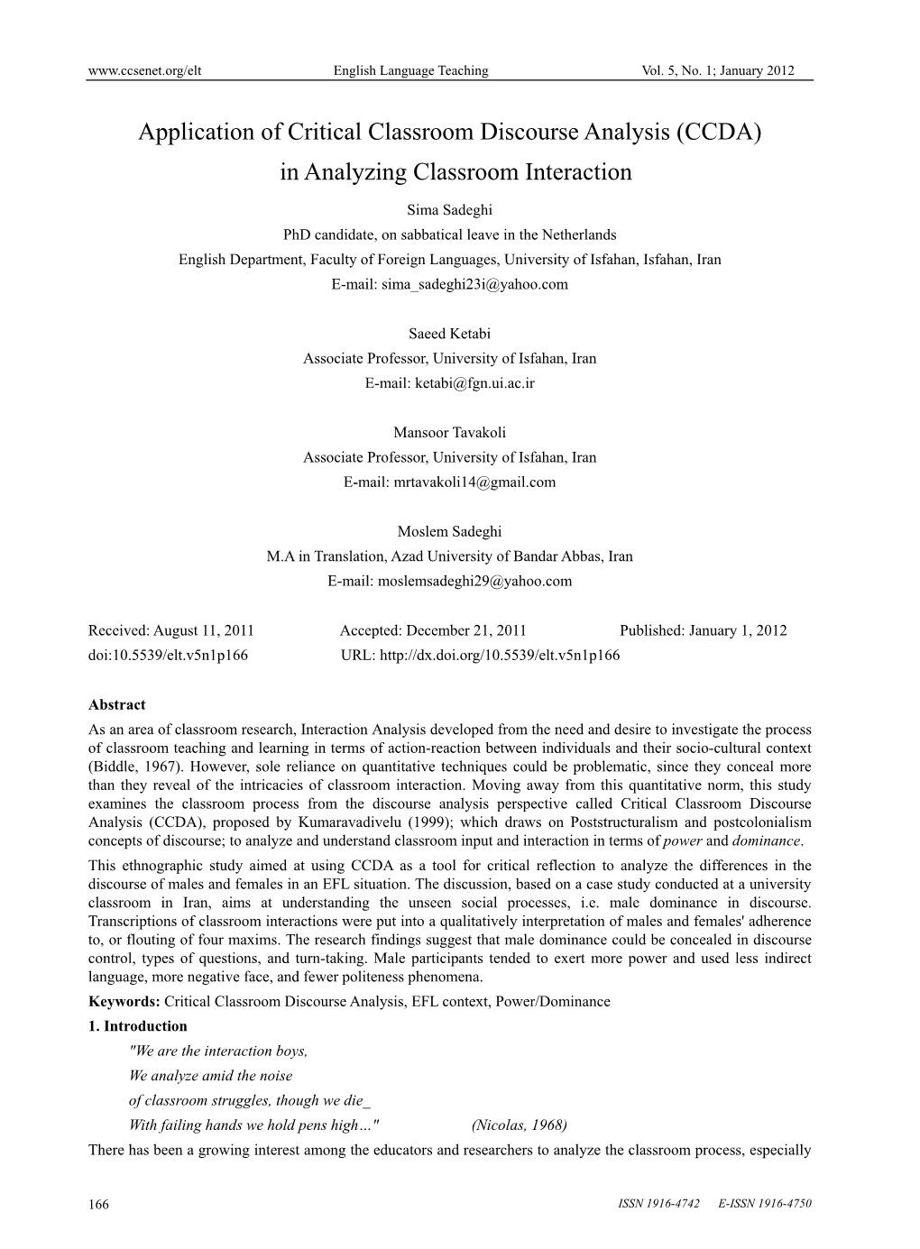 Application of Critical Classroom Discourse Analysis (CCDA) in Analyzing Classroom Interaction