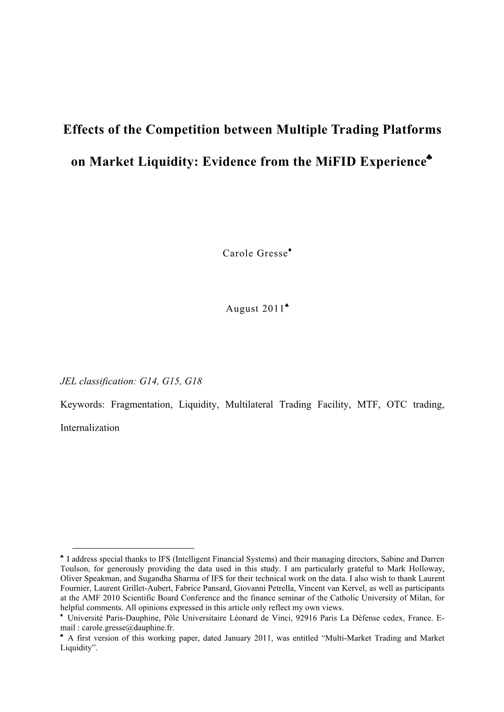 Effects of the Competition Between Multiple Trading Platforms On