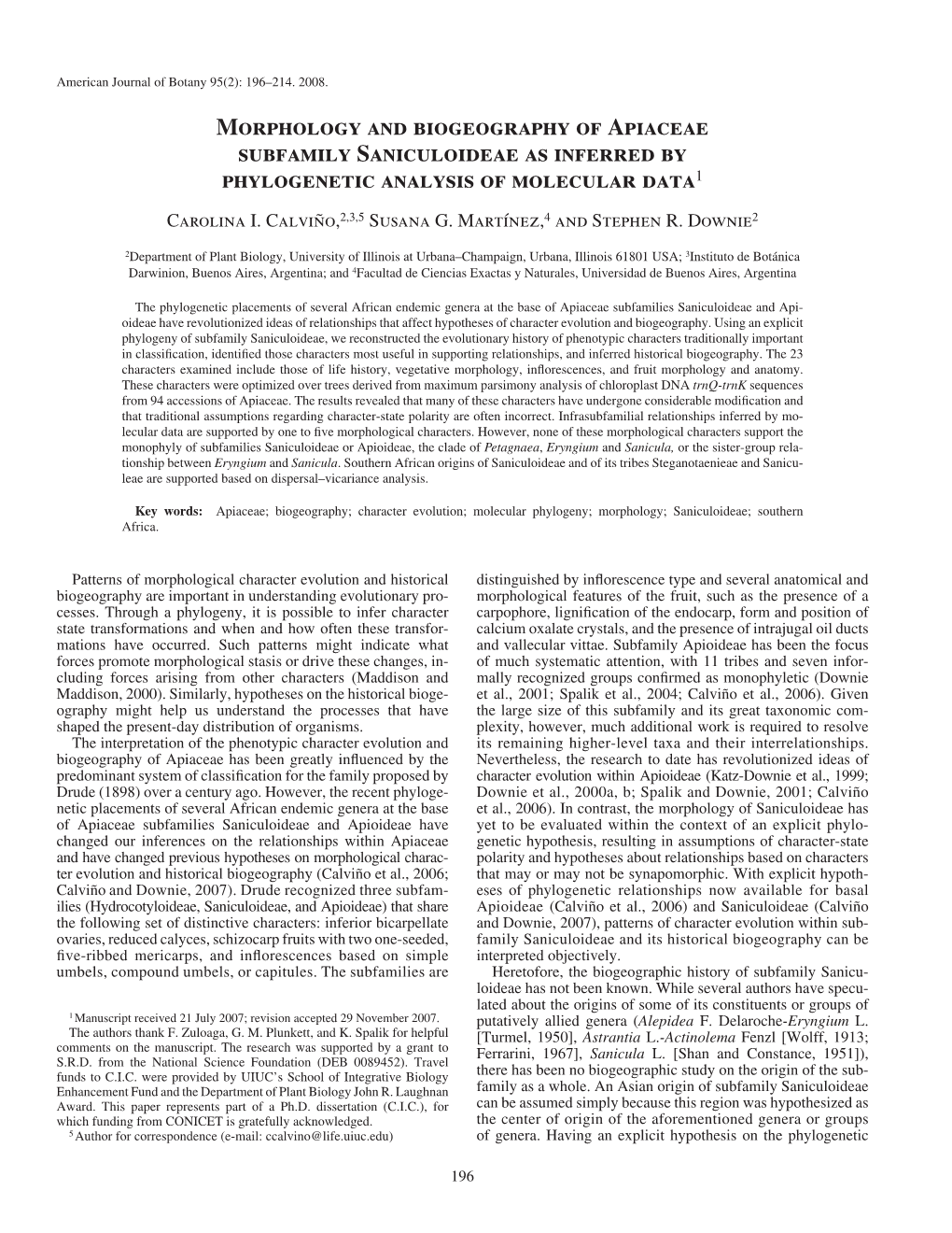 Morphology and Biogeography of Apiaceae Subfamily Saniculoideae As Inferred by Phylogenetic Analysis of Molecular Data 1