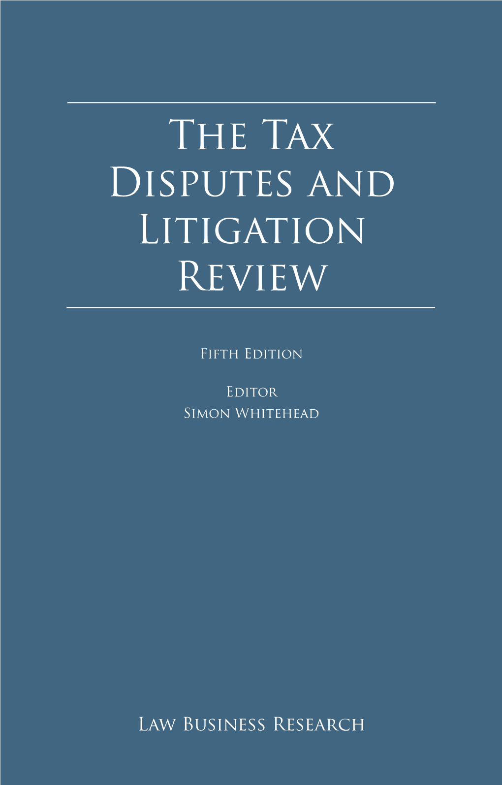 The Tax Disputes and Litigation Review