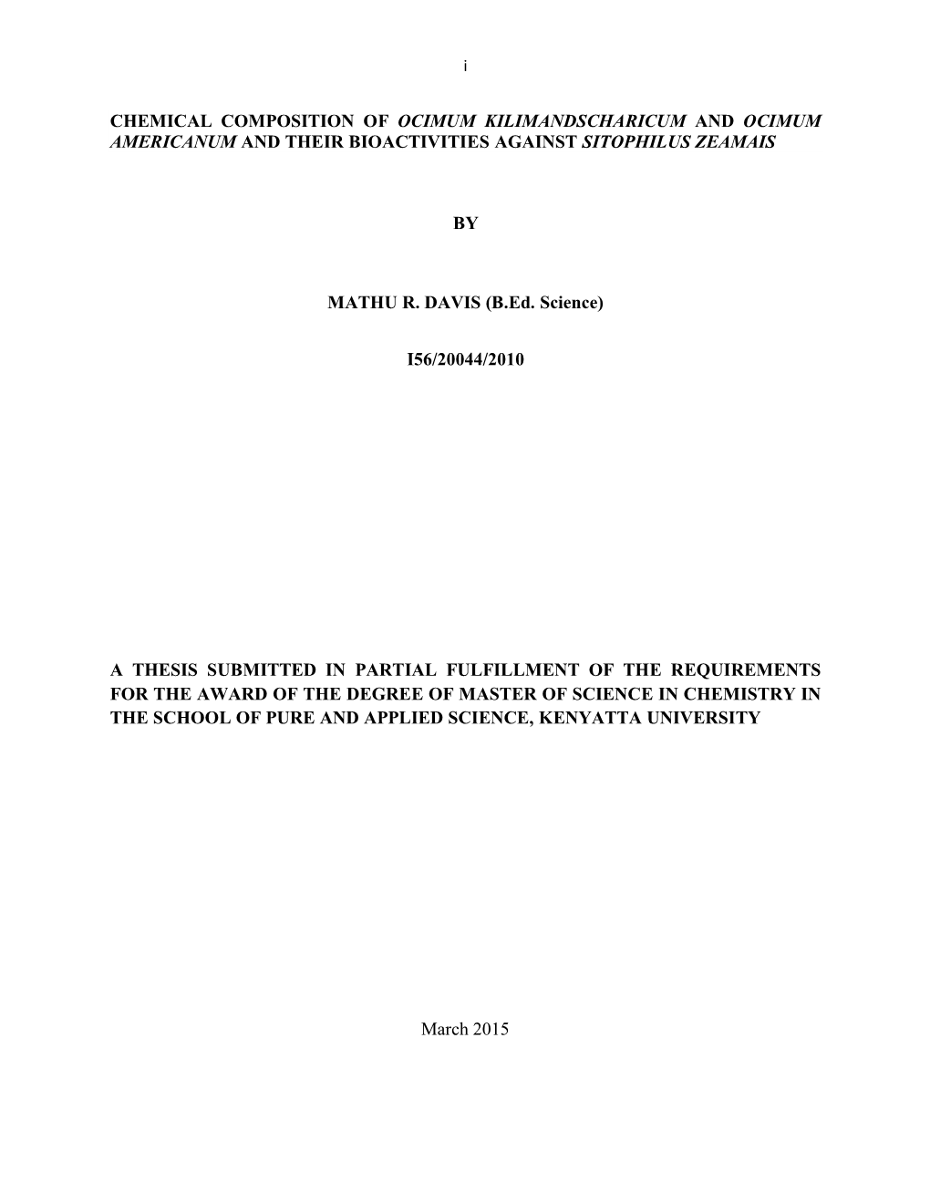 Chemical Composition of Ocimum Kilimandscharicum and Ocimum Americanum and Their Bioactivities Against Sitophilus Zeamais