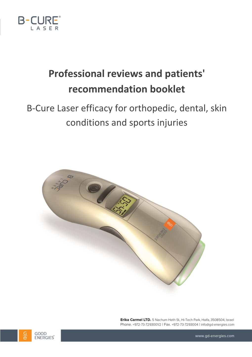 Professional Reviews and Patients' Recommendation Booklet B-Cure Laser Efficacy for Orthopedic, Dental, Skin Conditions and Sports Injuries