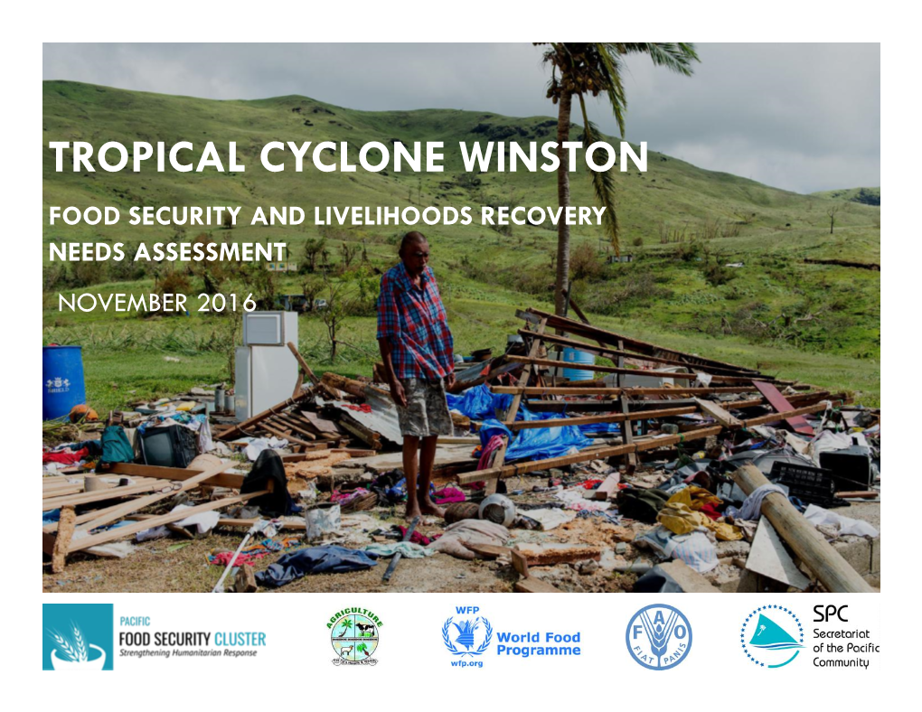 Tropical Cyclone Winston Food Security and Livelihoods Recovery Needs Assessment November 2016