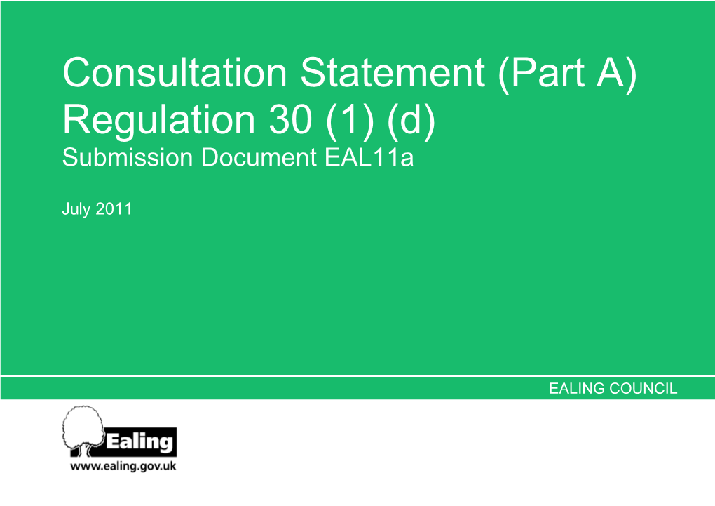 CONSULTATION STATEMENT REGULATION 30 (1) (D) SUBMISSION DOCUMENT EAL 11A
