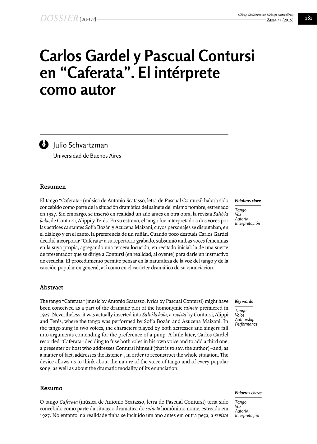 Carlos Gardel Y Pascual Contursi En “Caferata”. El Intérprete Como Autor