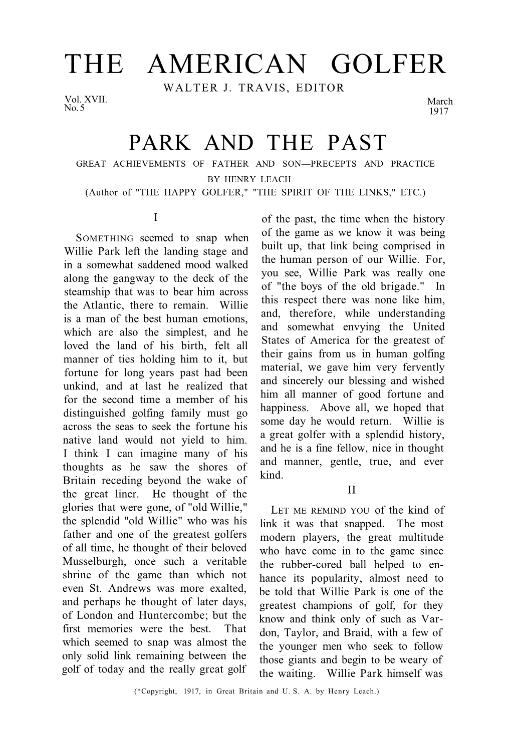 PARK and the PAST GREAT ACHIEVEMENTS of FATHER and SON—PRECEPTS and PRACTICE by HENRY LEACH (Author of "THE HAPPY GOLFER," "THE SPIRIT of the LINKS," ETC.)
