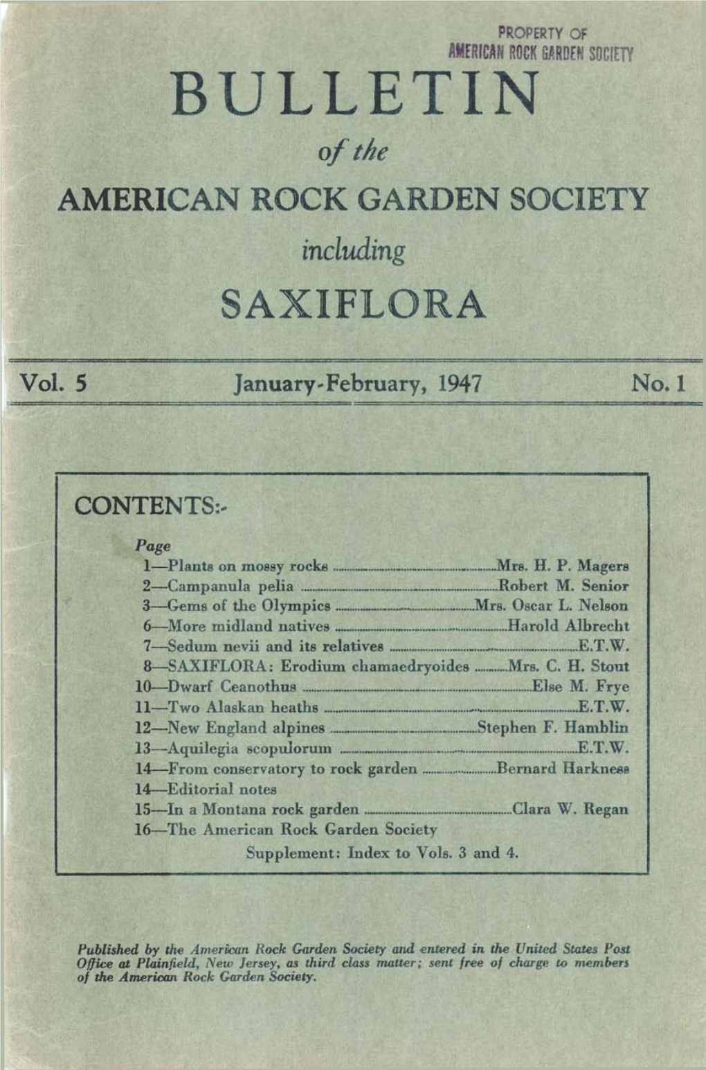 BULLETIN of the AMERICAN ROCK GARDEN SOCIETY Including SAXIFLORA