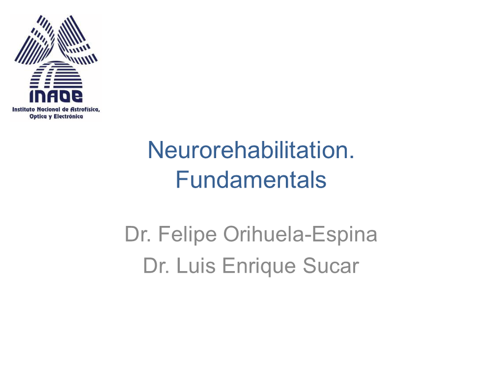 Neurorehabilitation. Fundamentals