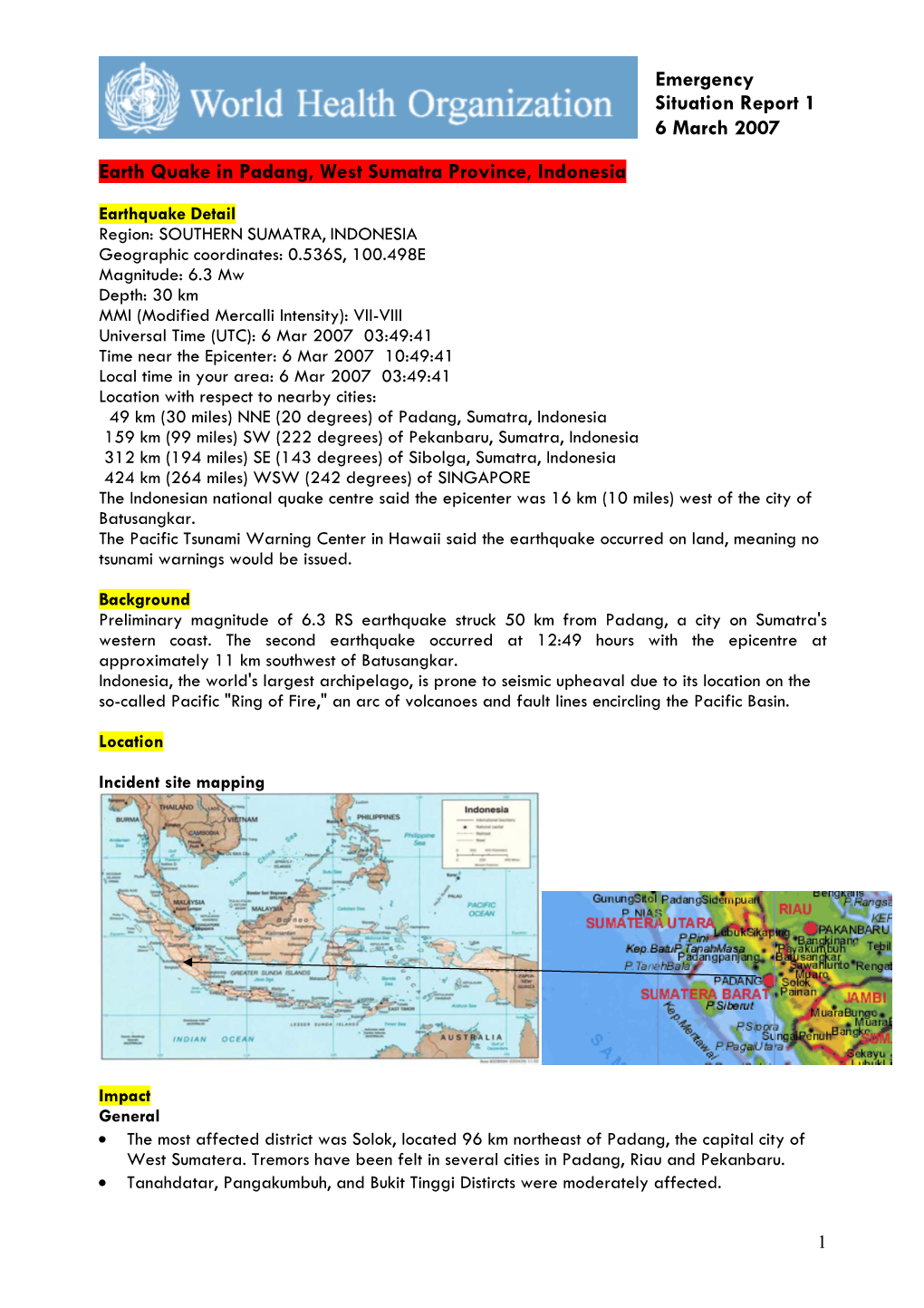 Emergency Situation Report 1 6 March 2007 Earth Quake in Padang