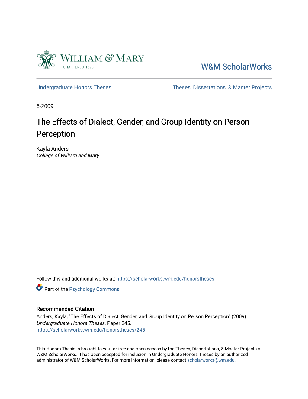 The Effects of Dialect, Gender, and Group Identity on Person Perception