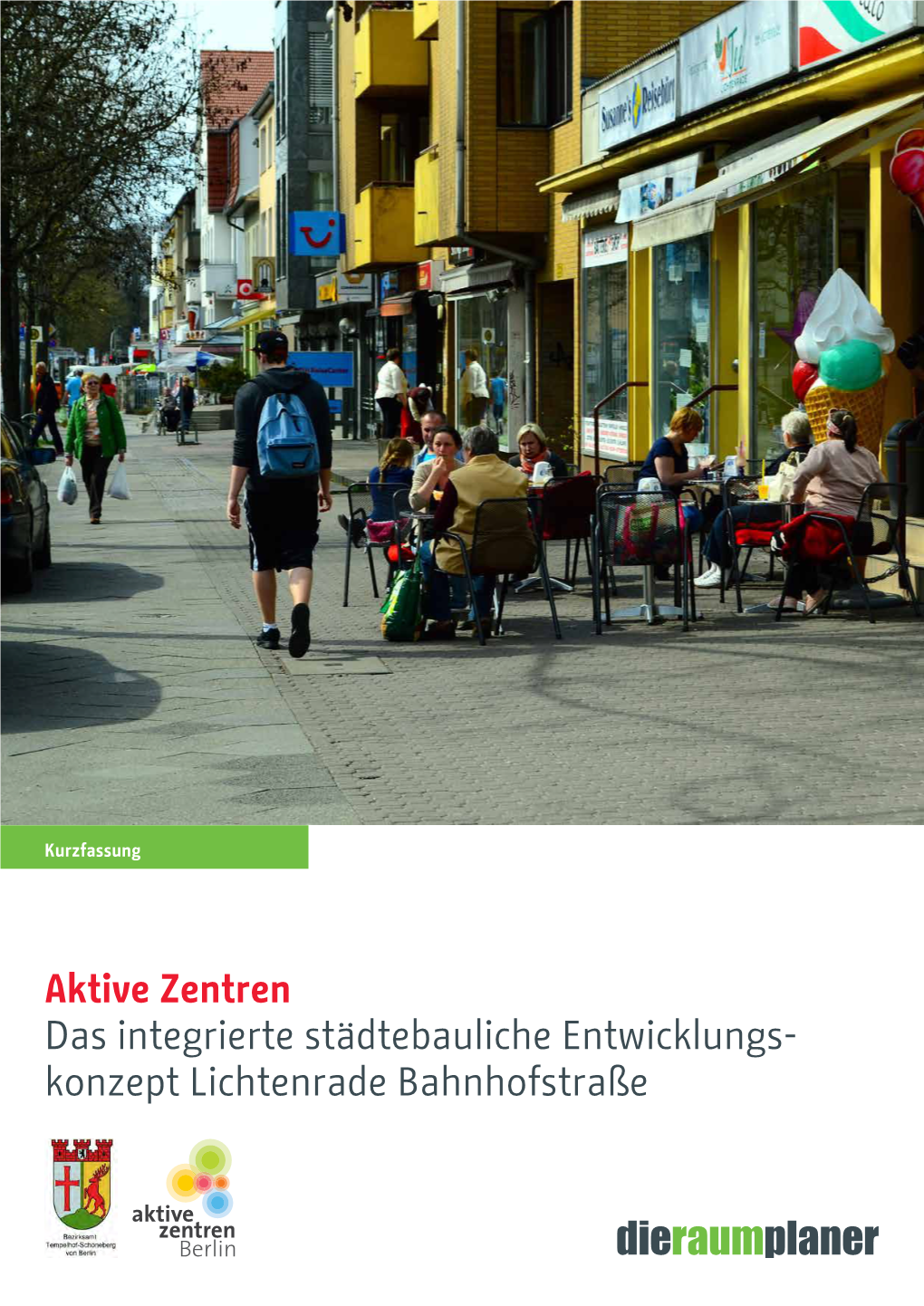 ISEK Lichtenrade Bahnhofstraße | Inhalt