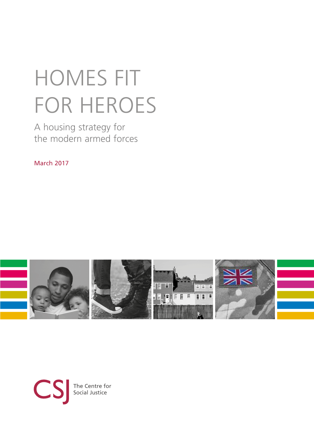 HOMES FIT for HEROES a Housing Strategy for the Modern Armed Forces