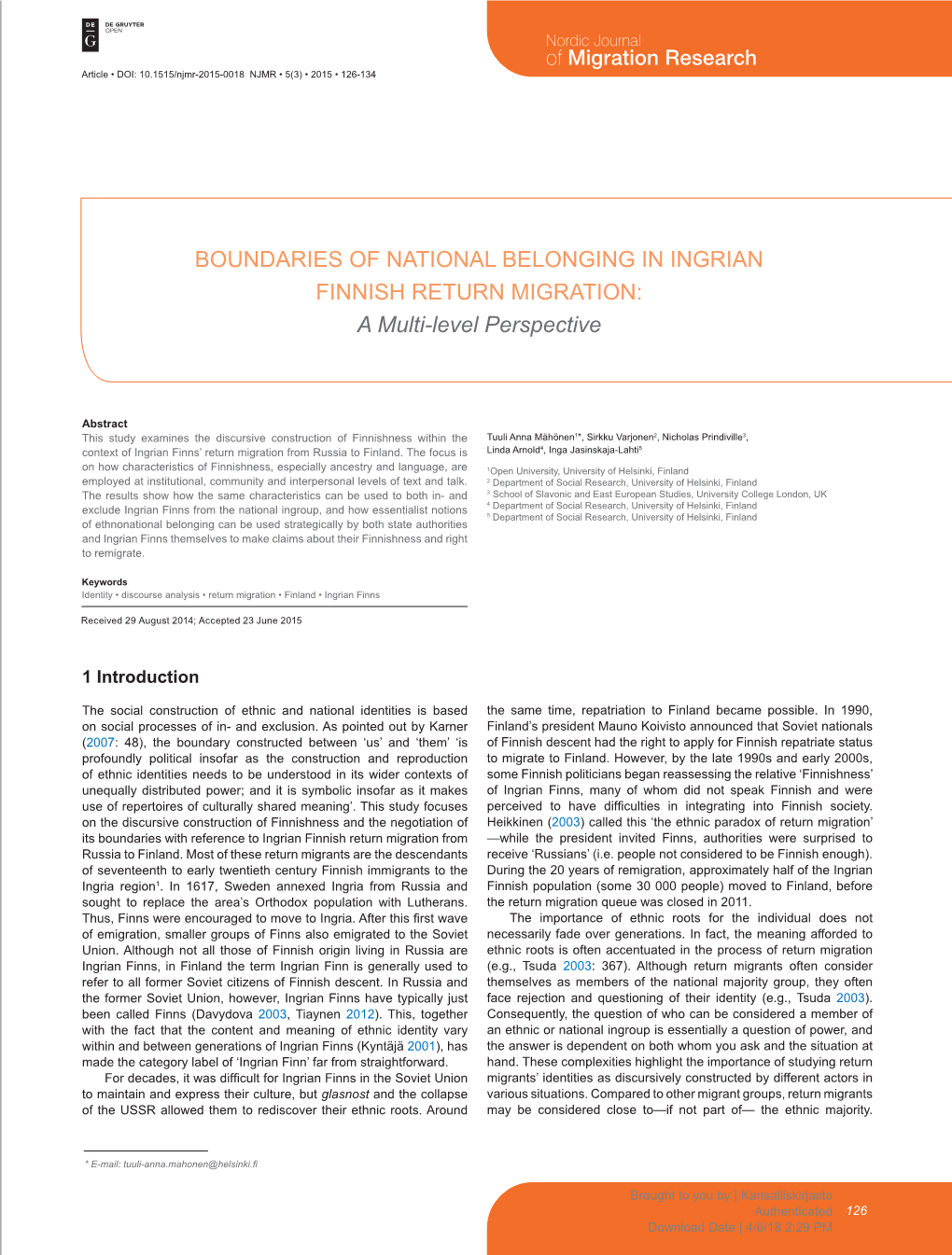 BOUNDARIES of NATIONAL BELONGING in INGRIAN FINNISH RETURN MIGRATION: a Multi-Level Perspective