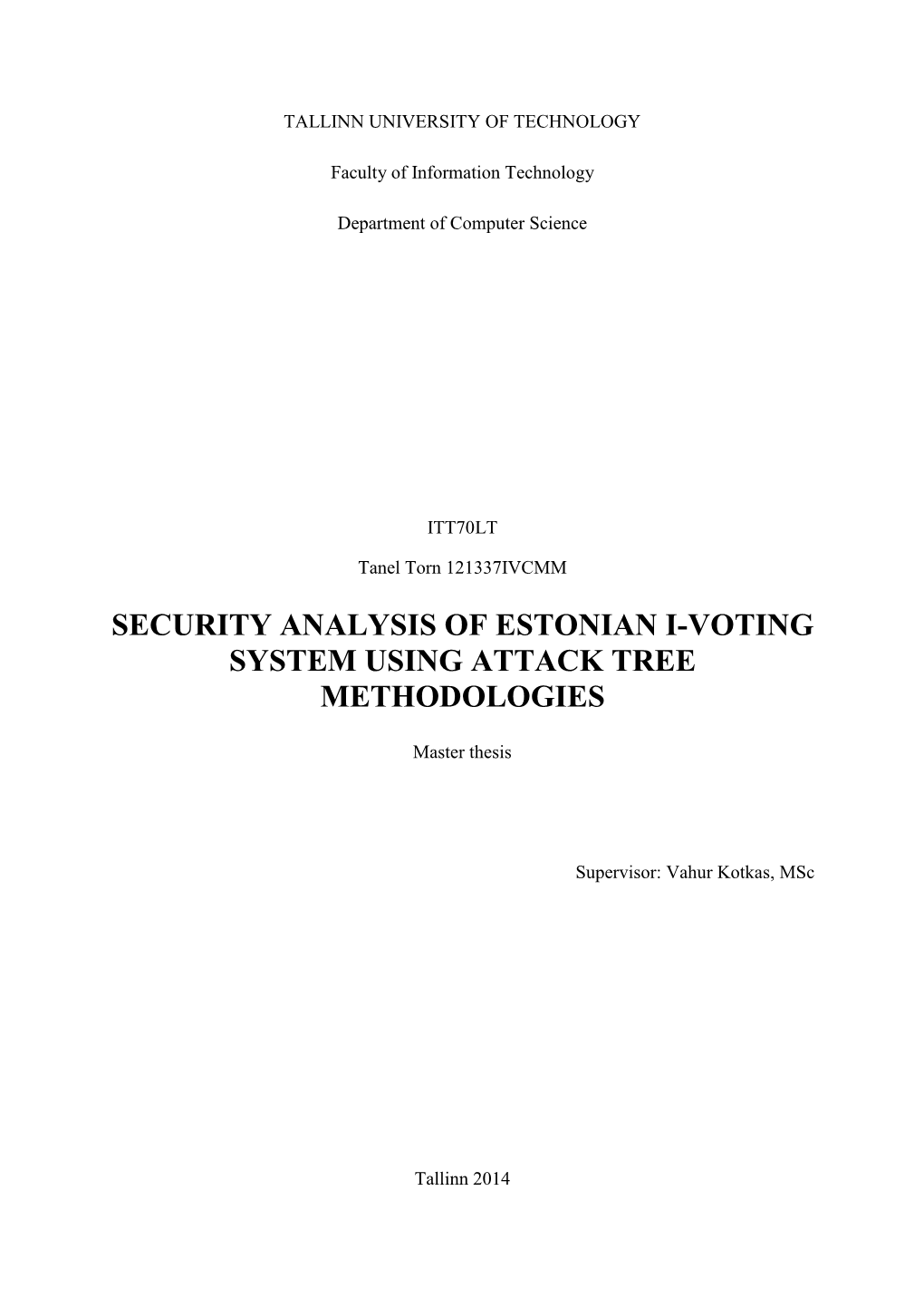 Security Analysis of Estonian I-Voting System Using Attack Tree Methodologies