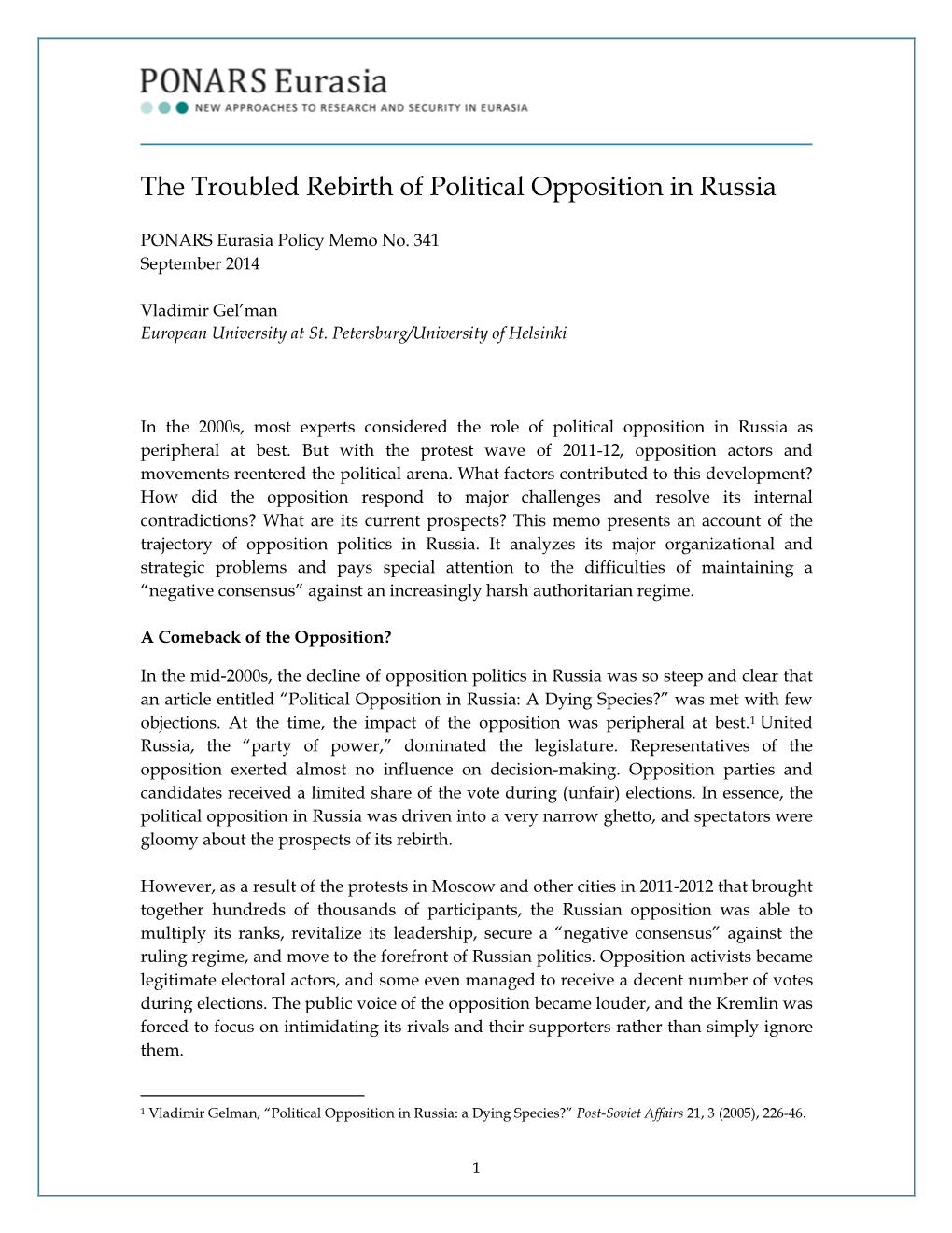 The Troubled Rebirth of Political Opposition in Russia