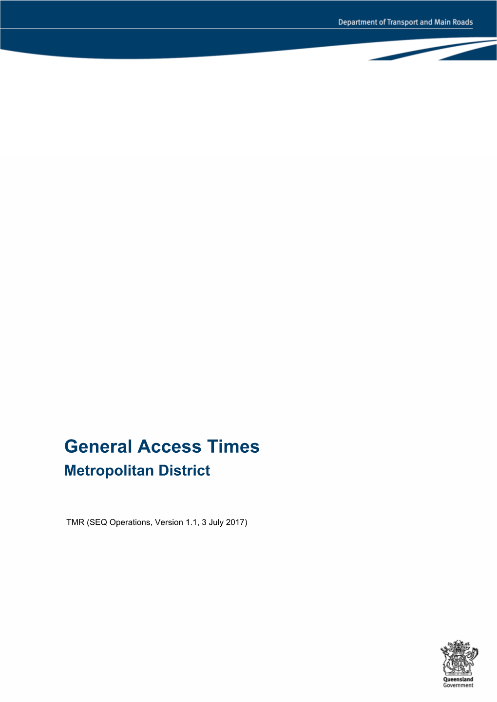 General Access Times Metropolitan District