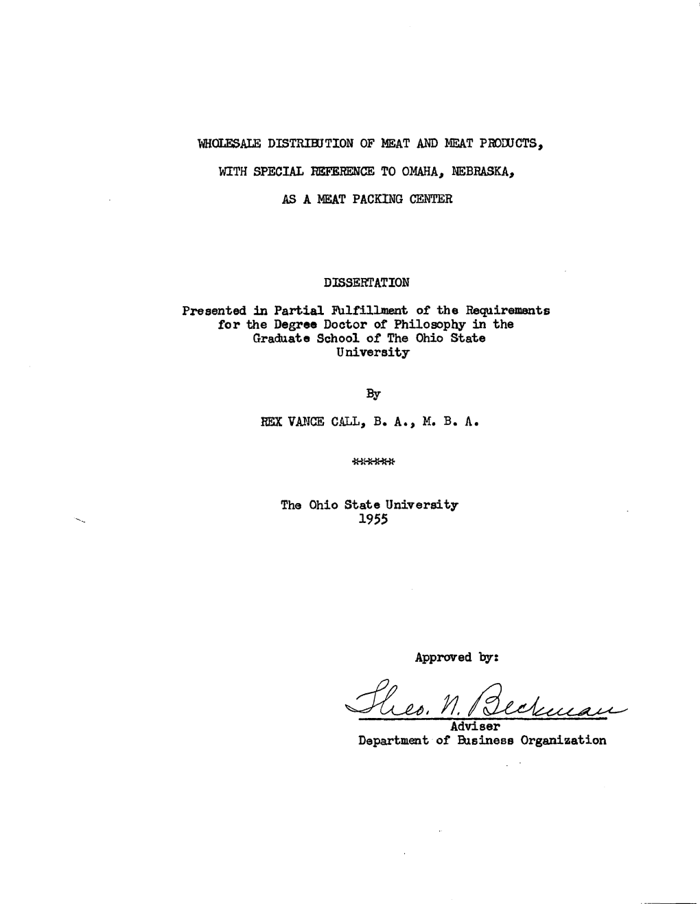 Wholesale Distribution of Meat and Meat Products, with Special Reference to Omaha, Nebraska, As a Meat Packing Center Dissertati