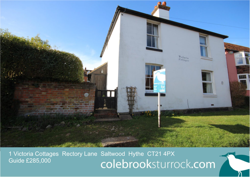 1 Victoria Cottages Rectory Lane Saltwood Hythe CT21 4PX Guide £285,000