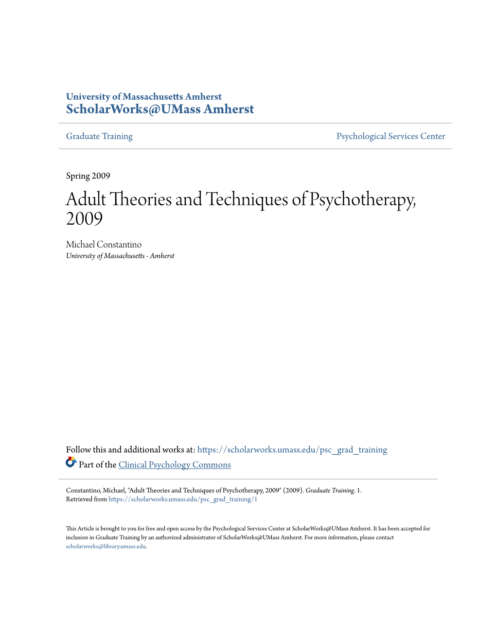 Adult Theories and Techniques of Psychotherapy, 2009 Michael Constantino University of Massachusetts - Amherst