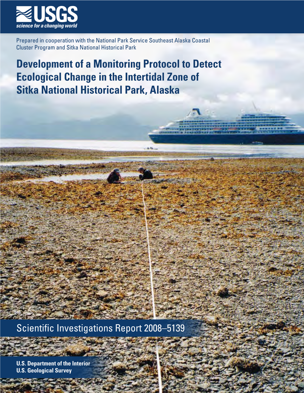 Development of a Monitoring Protocol to Detect Ecological Change in the Intertidal Zone of Sitka National Historical Park, Alaska