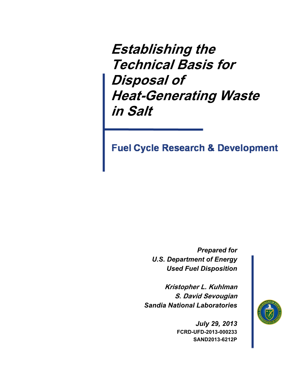 Establishing the Technical Basis for Disposal of Heat-Generating Waste in Salt