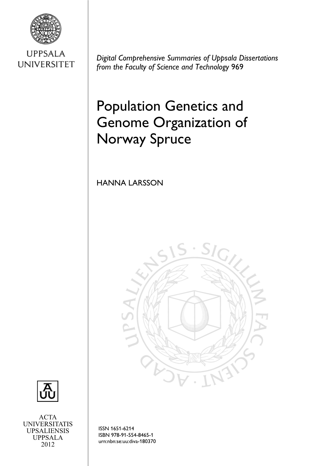 Population Genetics and Genome Organization of Norway Spruce