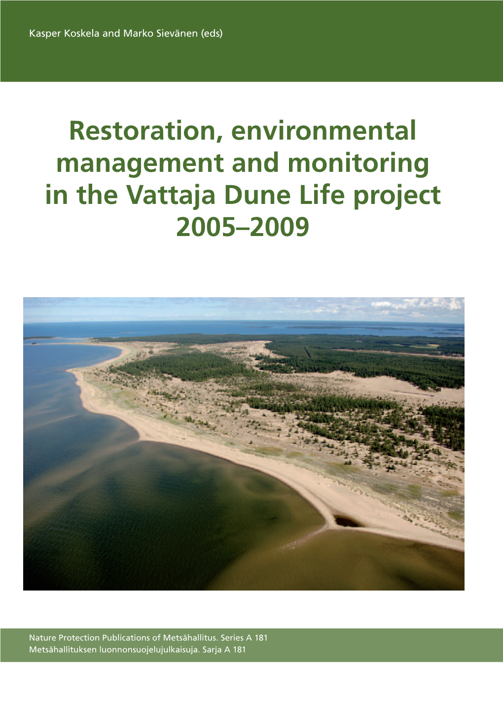 Restoration, Environmental Management And