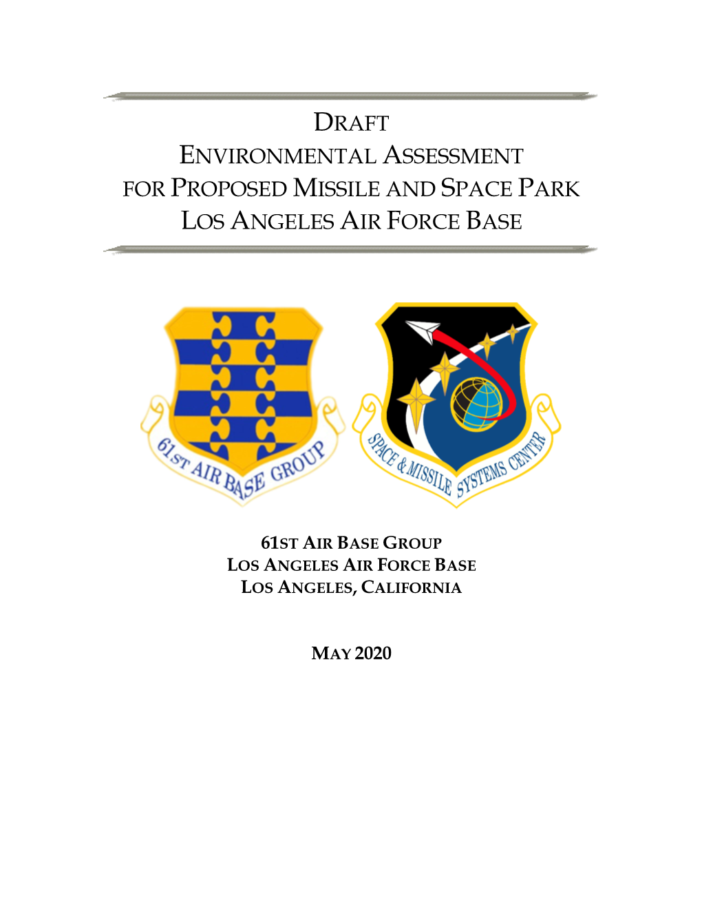 Environmental Assessment for Proposed Missile and Space Park Los Angeles Air Force Base