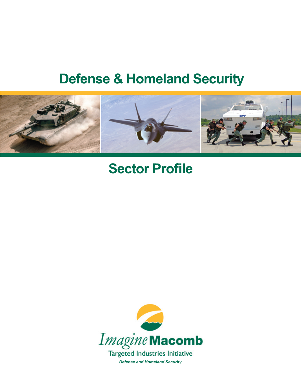 Defense & Homeland Security Sector Profile