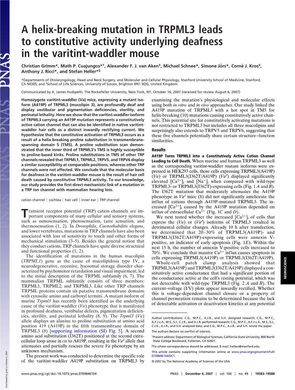 A Helix-Breaking Mutation in TRPML3 Leads to Constitutive Activity Underlying Deafness in the Varitint-Waddler Mouse