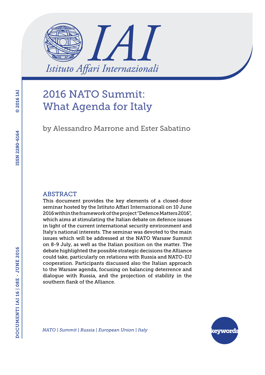 2016 NATO Summit: What Agenda for Italy 2016 NATO Summit: What Agenda for Italy