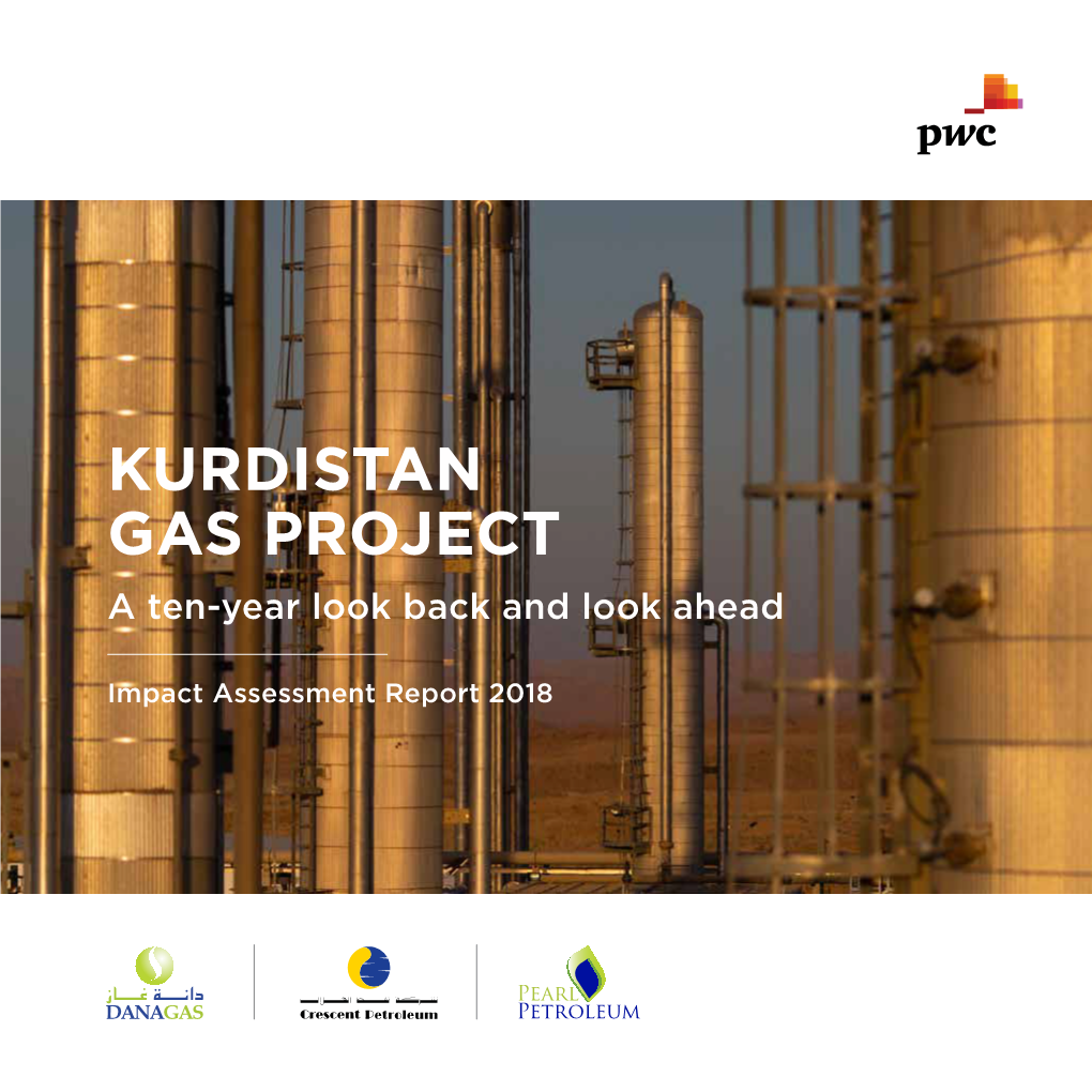 KURDISTAN GAS PROJECT a Ten-Year Look Back and Look Ahead