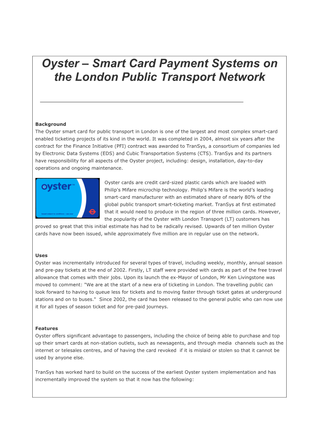 Oyster – Smart Card Payment Systems on the London Public Transport Network