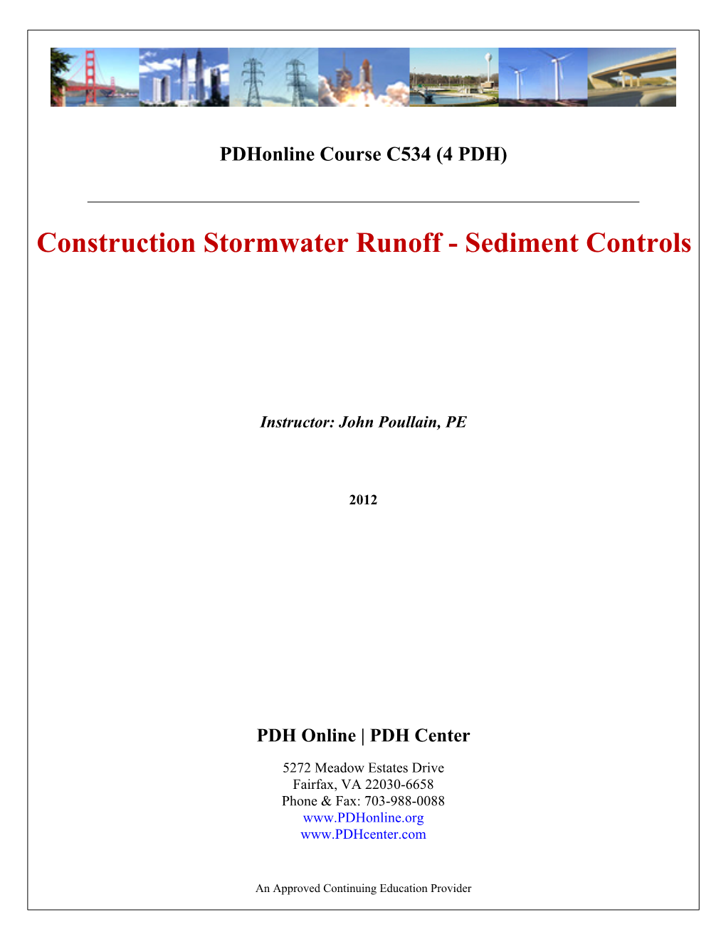 Construction Stormwater Runoff - Sediment Controls