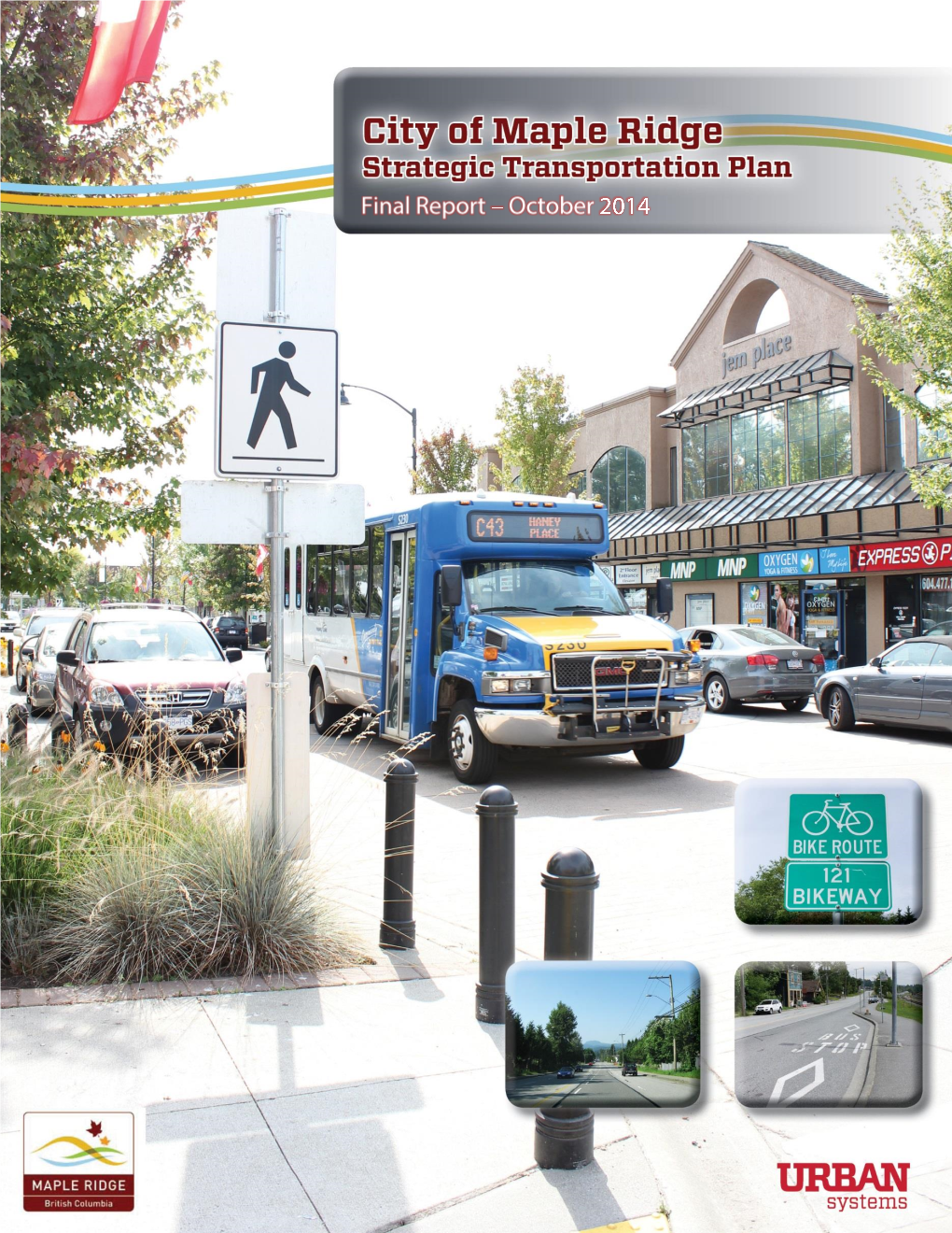City of Maple Ridge Strategic Transportation Plan October 2014