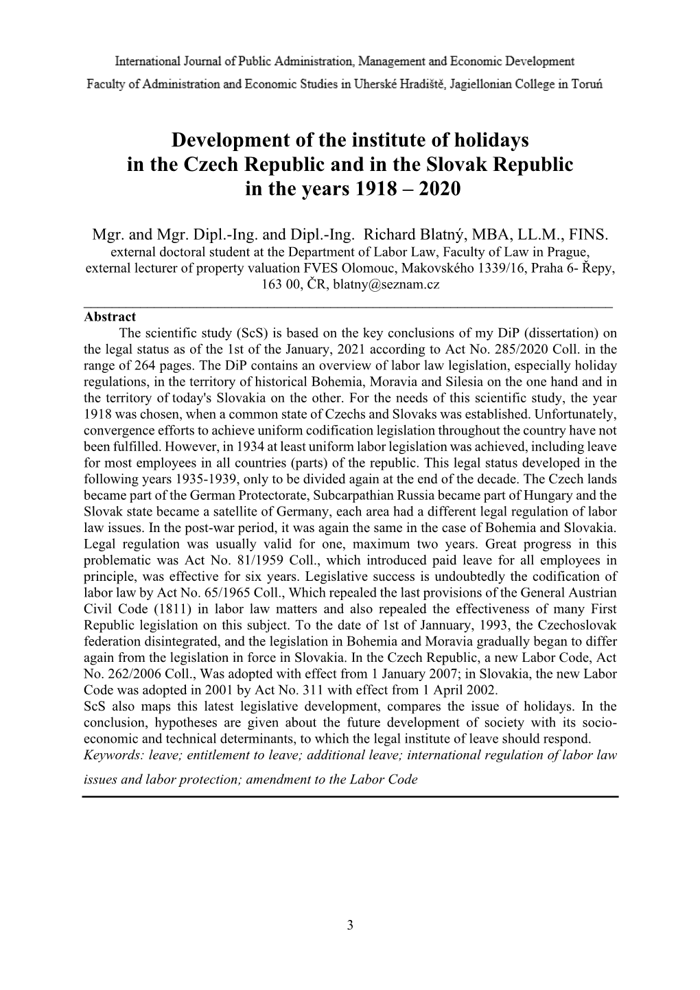 Development of the Institute of Holidays in the Czech Republic and in the Slovak Republic in the Years 1918 – 2020