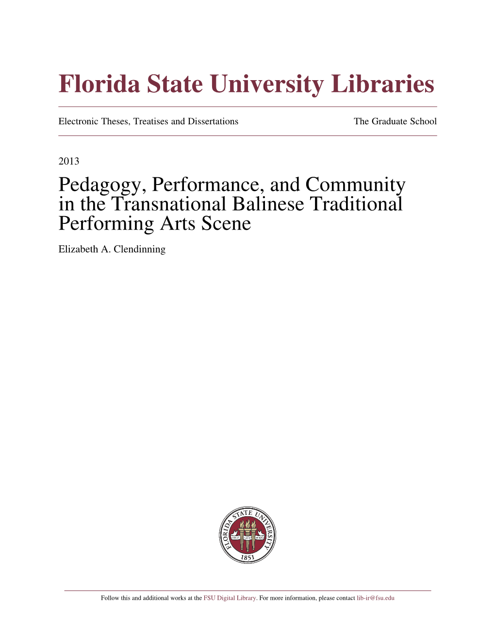 Pedagogy, Performance, and Community in the Transnational Balinese Traditional Performing Arts Scene Elizabeth A