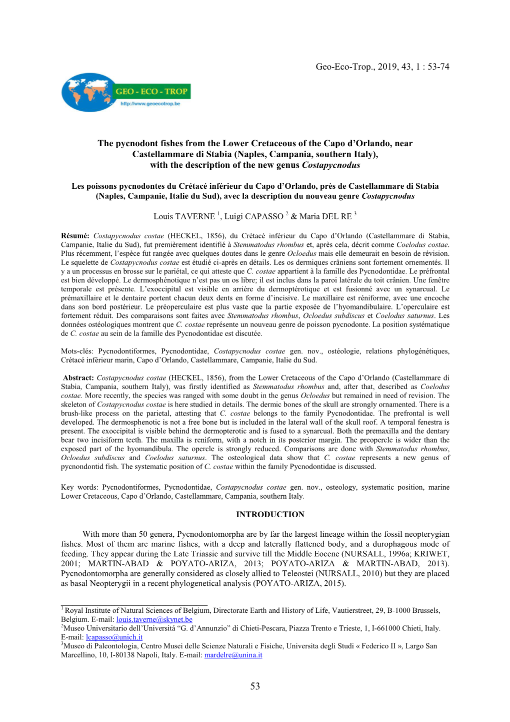 Geo-Eco-Trop., 2019, 43, 1 : 53-74 the Pycnodont Fishes from The