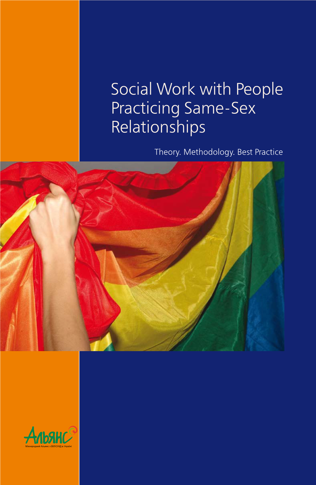 Social Work with People Practicing Same-Sex Relationships