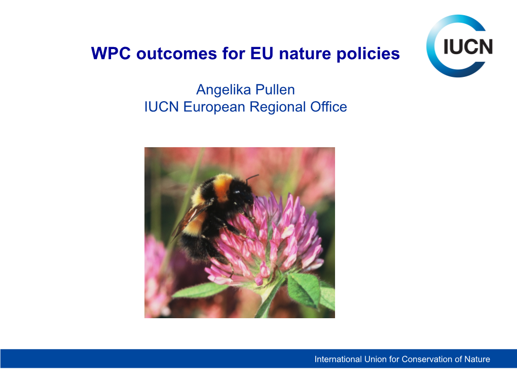 WPC Outcomes for EU Nature Policies
