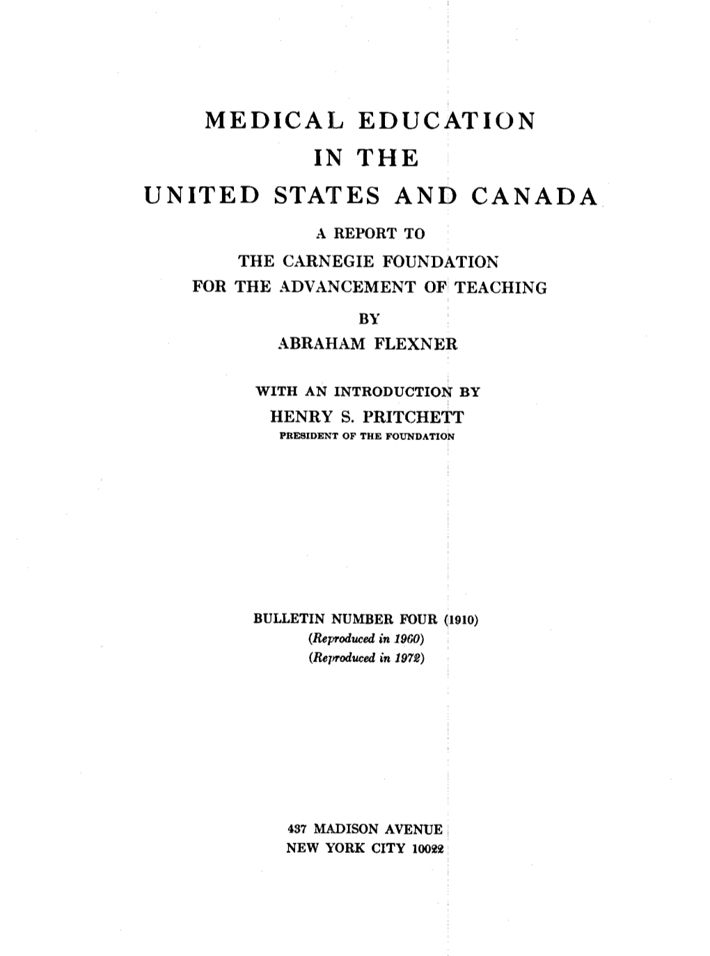 Flexner Report on Medical Education in the United States and Canada