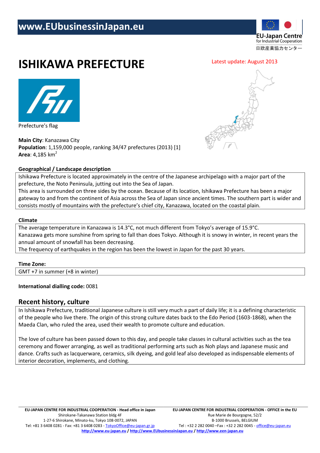 ISHIKAWA PREFECTURE Latest Update: August 2013