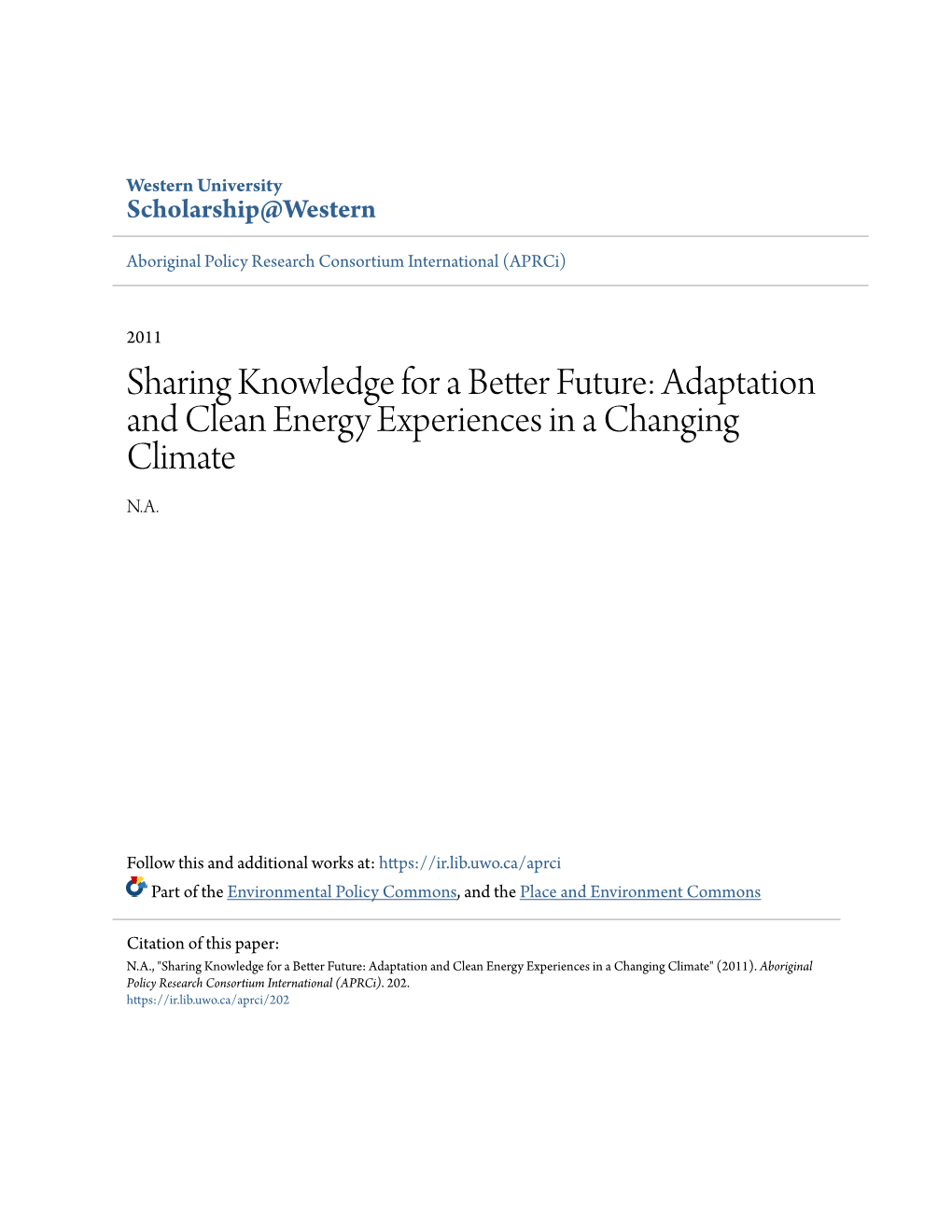 Sharing Knowledge for a Better Future: Adaptation and Clean Energy Experiences in a Changing Climate N.A