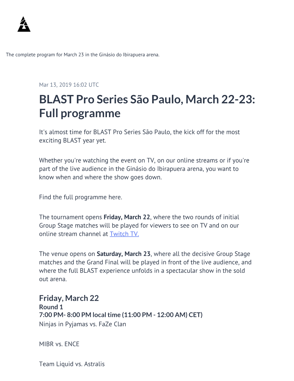 BLAST Pro Series São Paulo, March 22-23: Full Programme