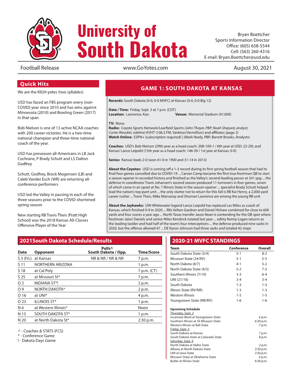 South Dakota E-Mail: Bryan.Boettcher@Usd.Edu Football Release August 30, 2021