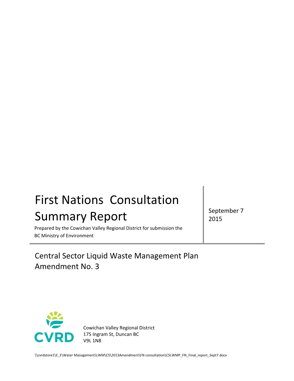 First Nations Consultation Summary Report
