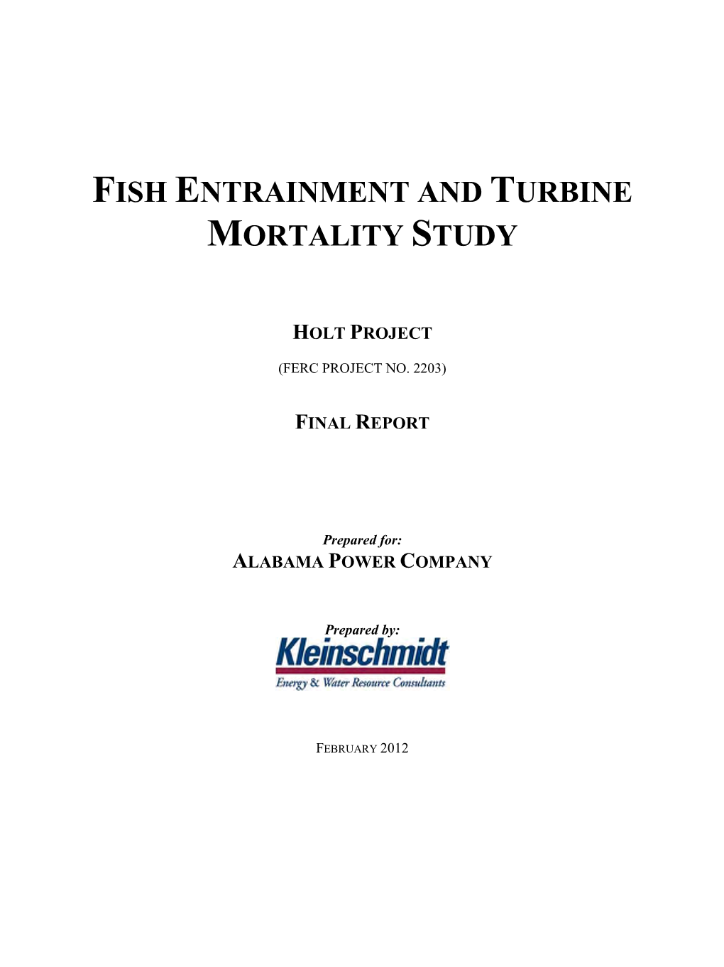 Fish Entrainment and Turbine Mortality Study