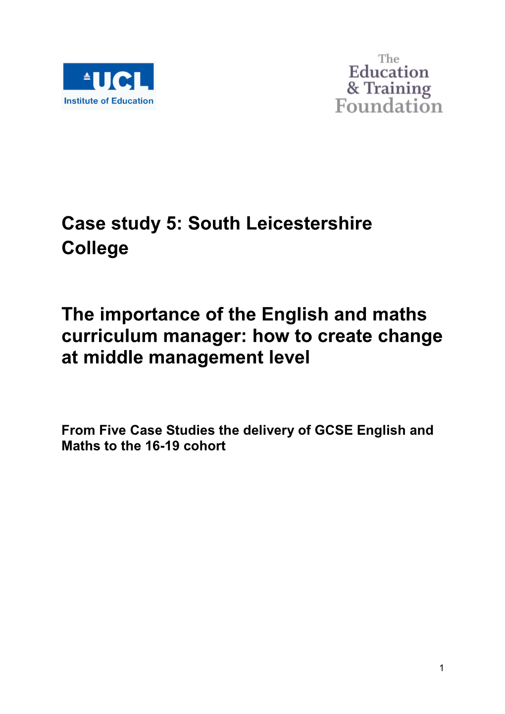 Case Study 5: South Leicestershire College The